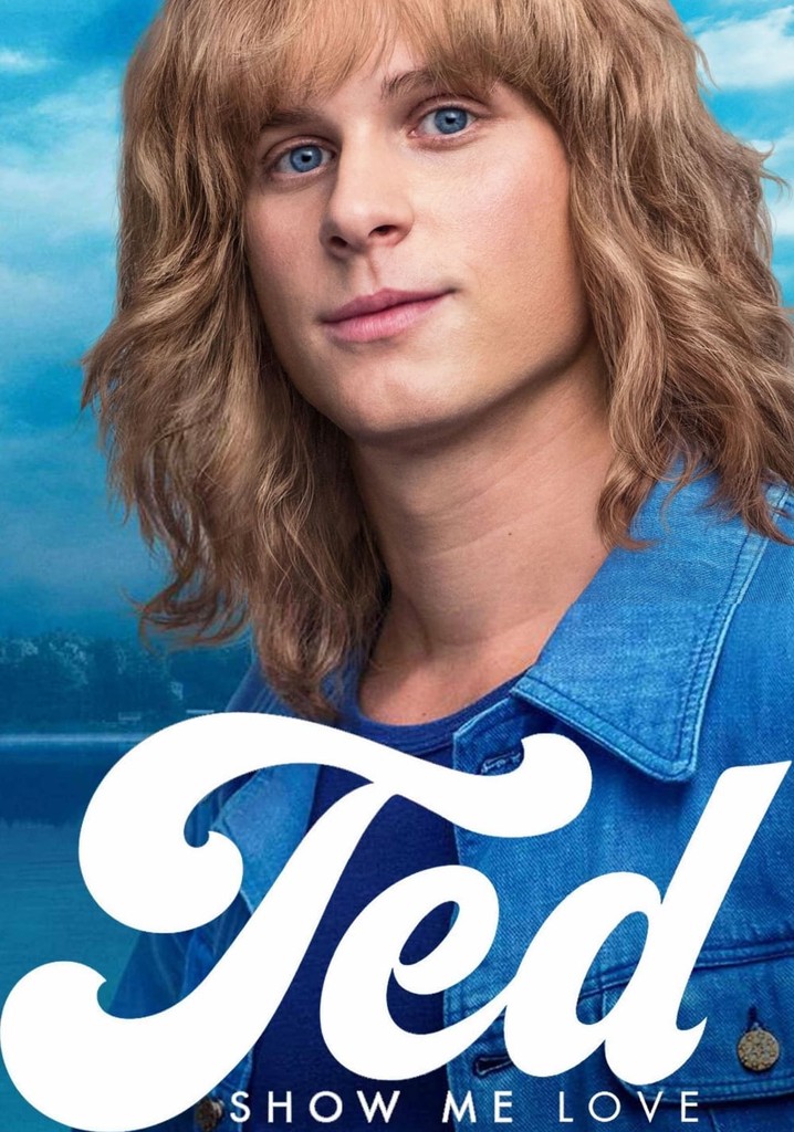 Ted: Show Me Love poster