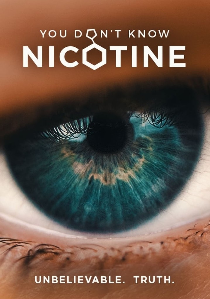You Don't Know Nicotine poster