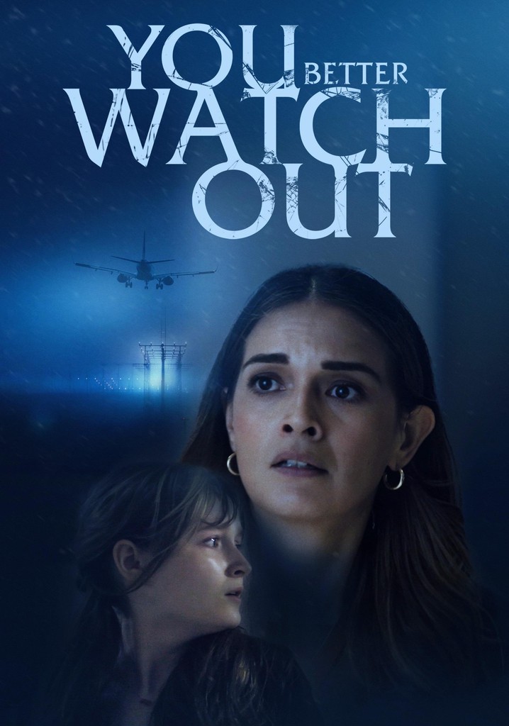 You Better Watch Out poster