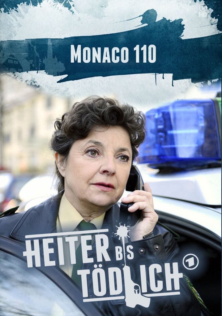 Heiter bis tödlich: Monaco 110 poster