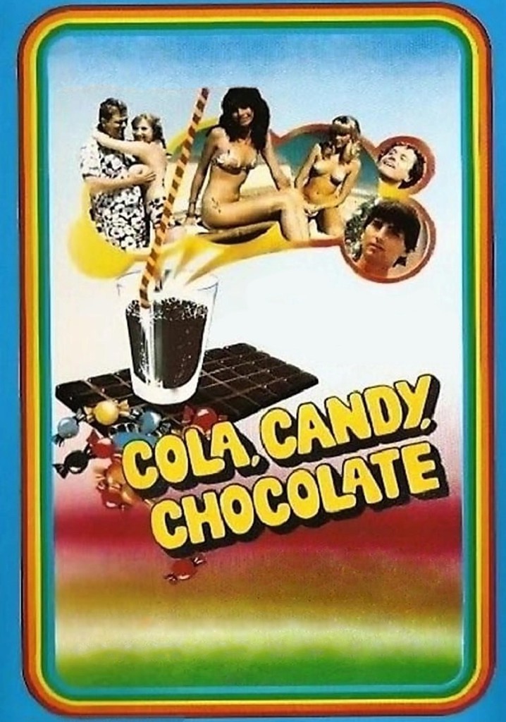 Cola, Candy, Chocolate poster