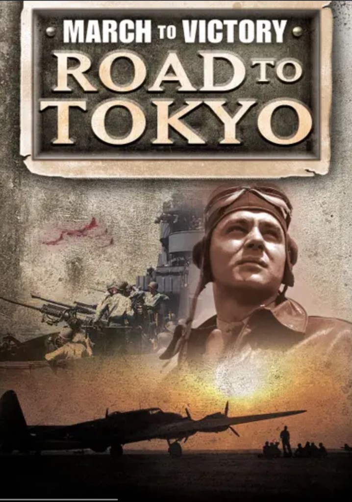 March to Victory: Road to Tokyo poster