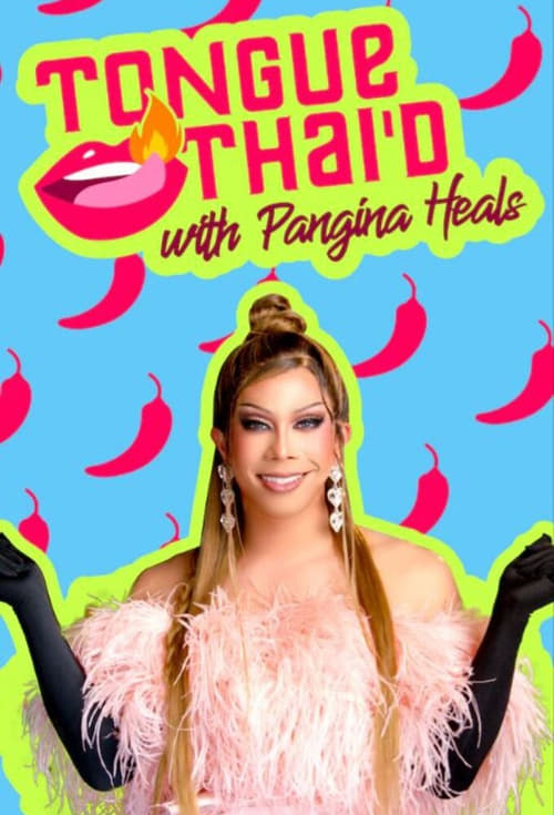 Tongue Thai'd with Pangina Heals poster