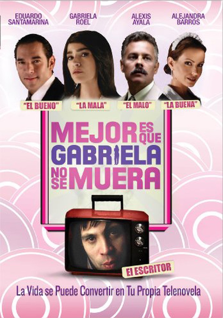 It's Better If Gabriela Doesn't Die poster