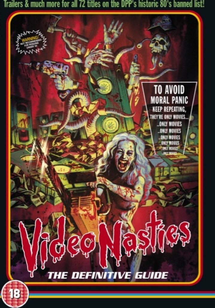 Video Nasties: Moral Panic, Censorship & Videotape poster