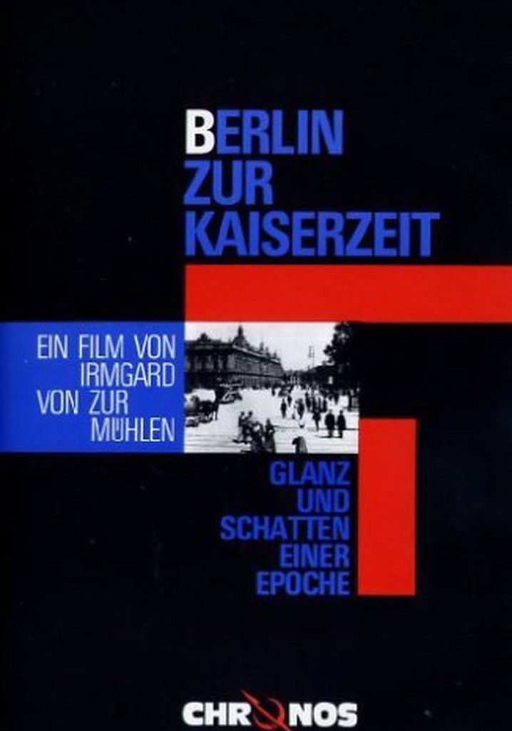 Berlin zur Kaiserzeit - Glanz und Schatten einer Epoche poster