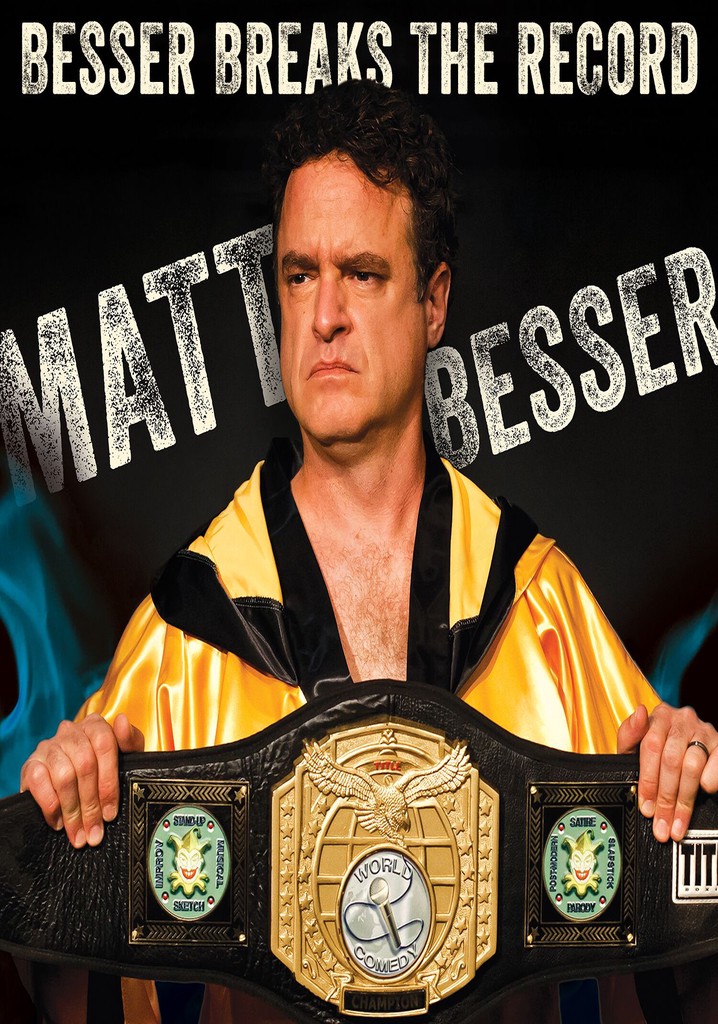 Matt Besser: Besser Breaks The Record poster