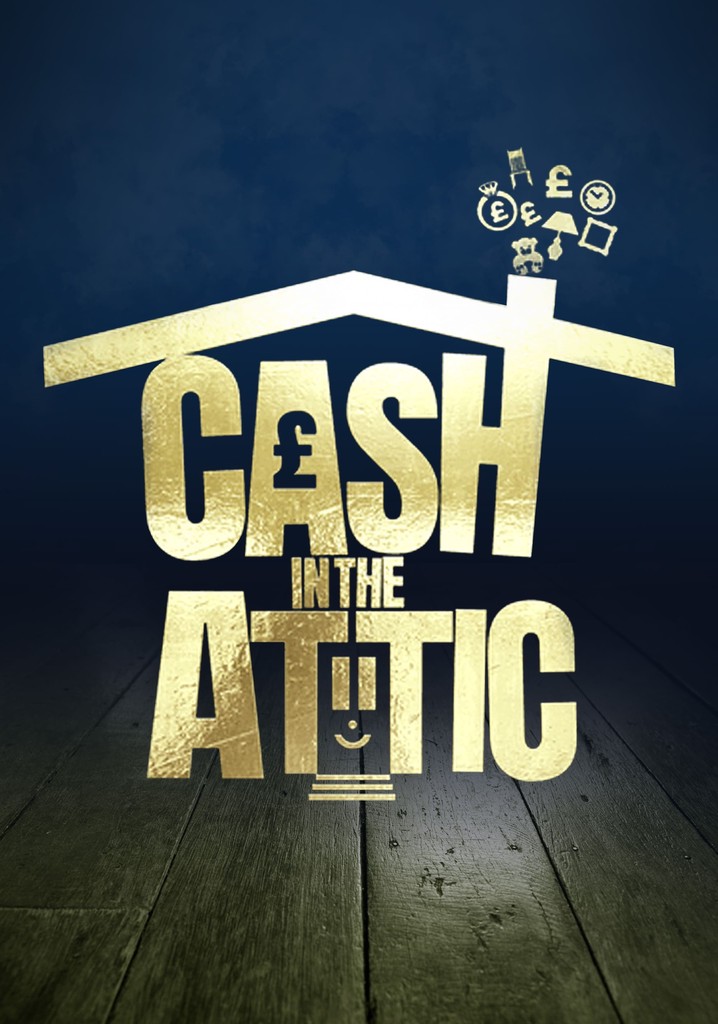 Cash in the Attic poster