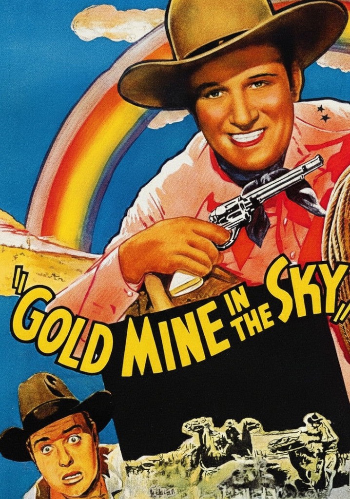 Gold Mine in the Sky poster