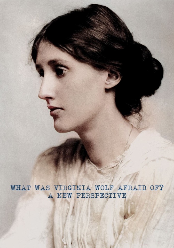 What Was Virginia Woolf Really Afraid of? poster