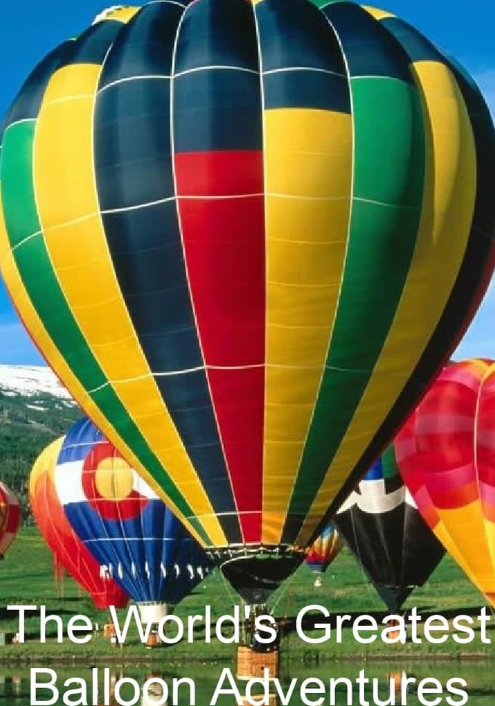The World's Greatest Balloon Adventures poster