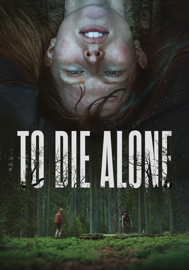 To Die Alone poster