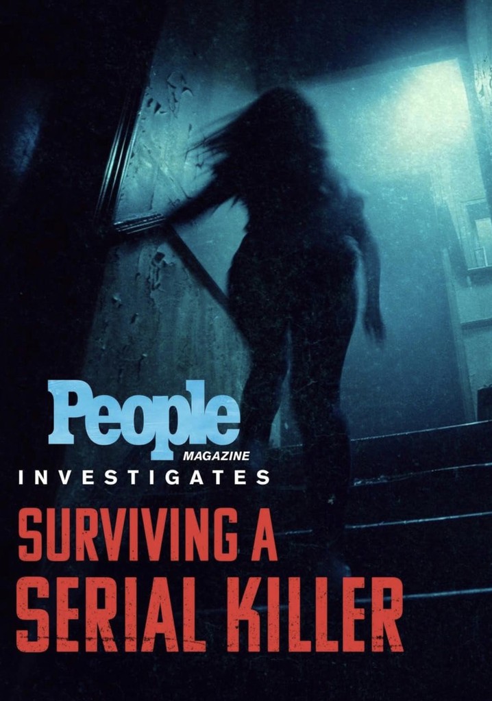 People Magazine Investigates: Surviving a Serial Killer poster