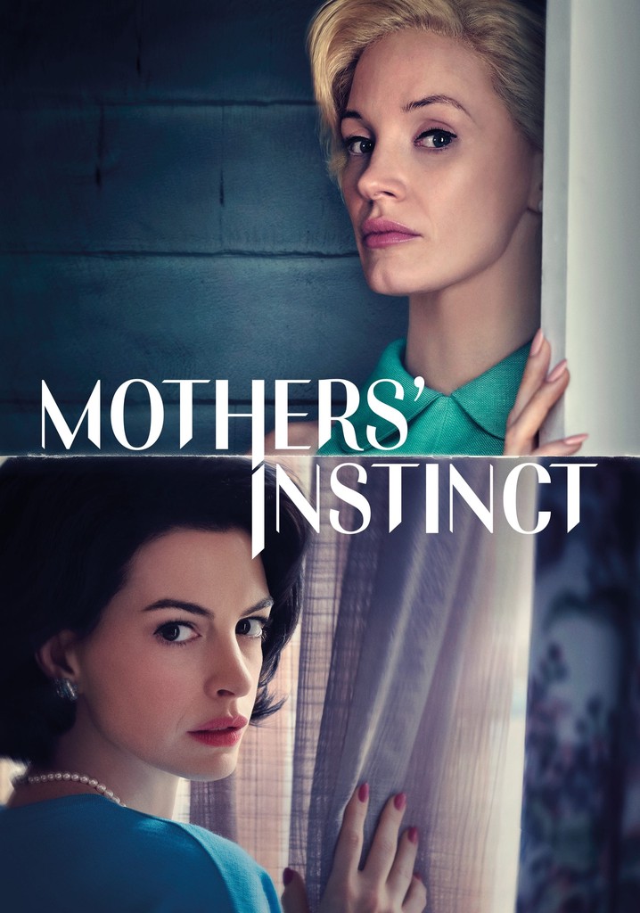 Mothers' Instinct poster