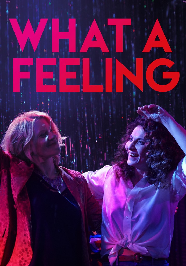 What a Feeling poster