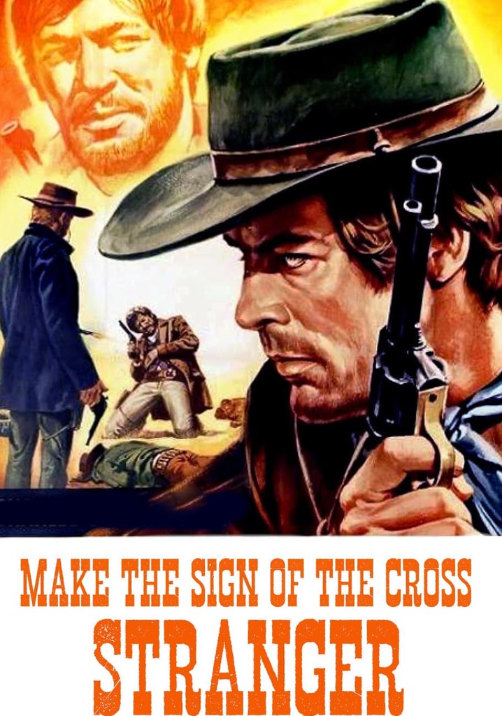 Make the Sign of the Cross, Stranger! poster
