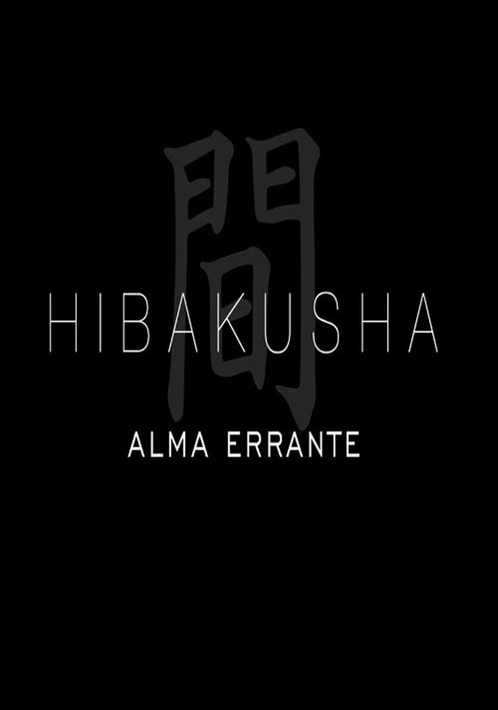 Alma Errante – Hibakusha poster