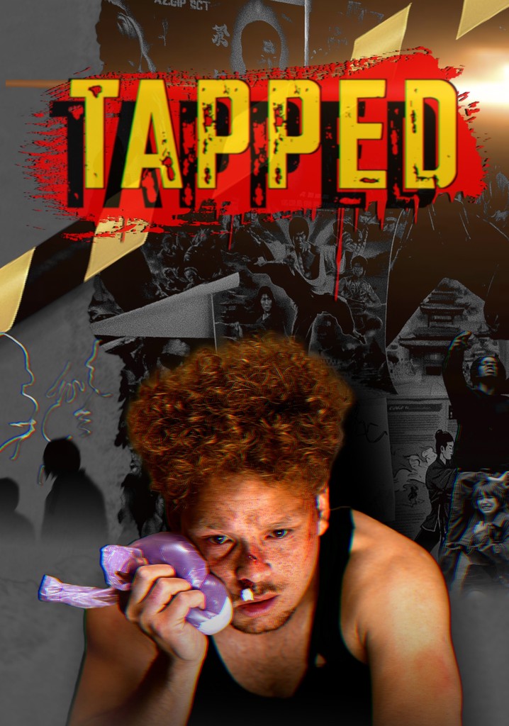 Tapped poster