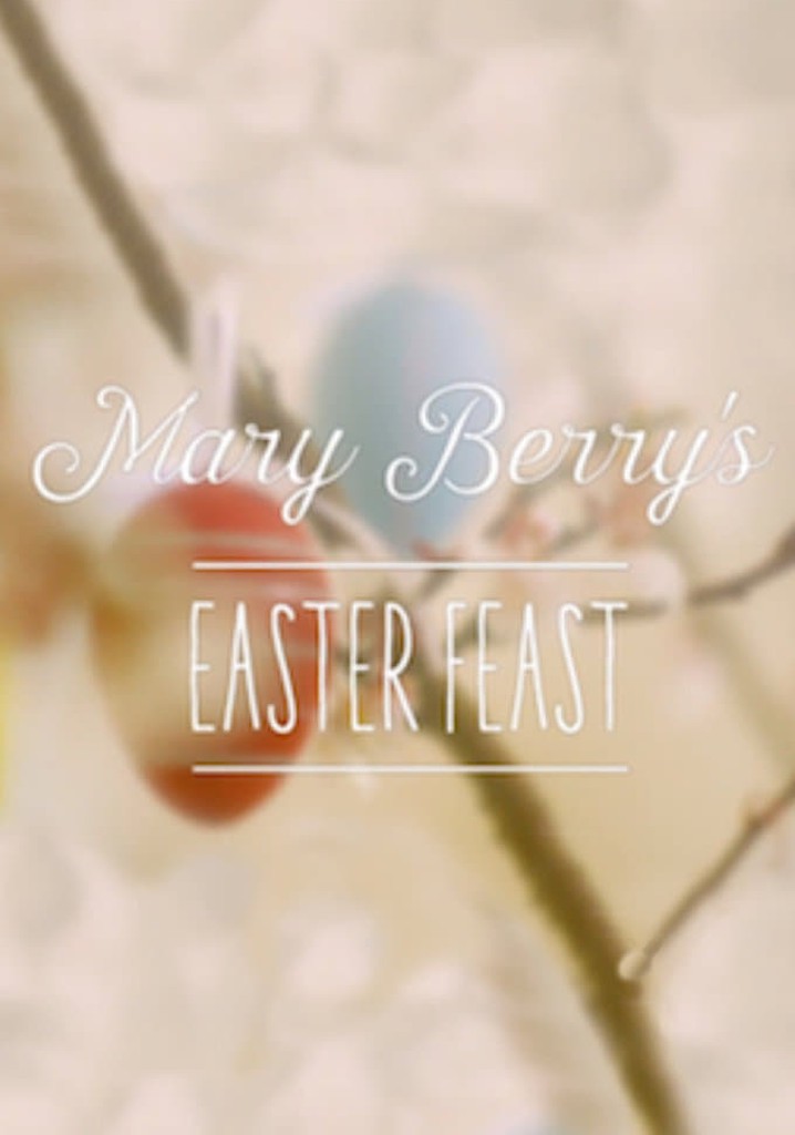 Mary Berry's Easter Feast poster
