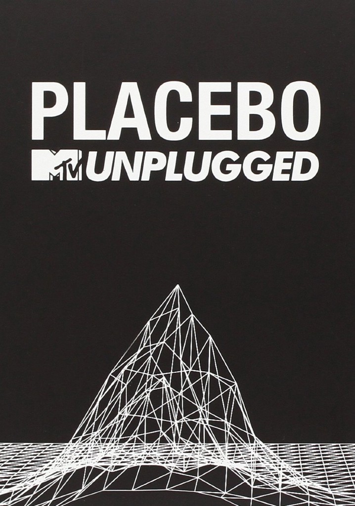 Placebo: MTV Unplugged poster