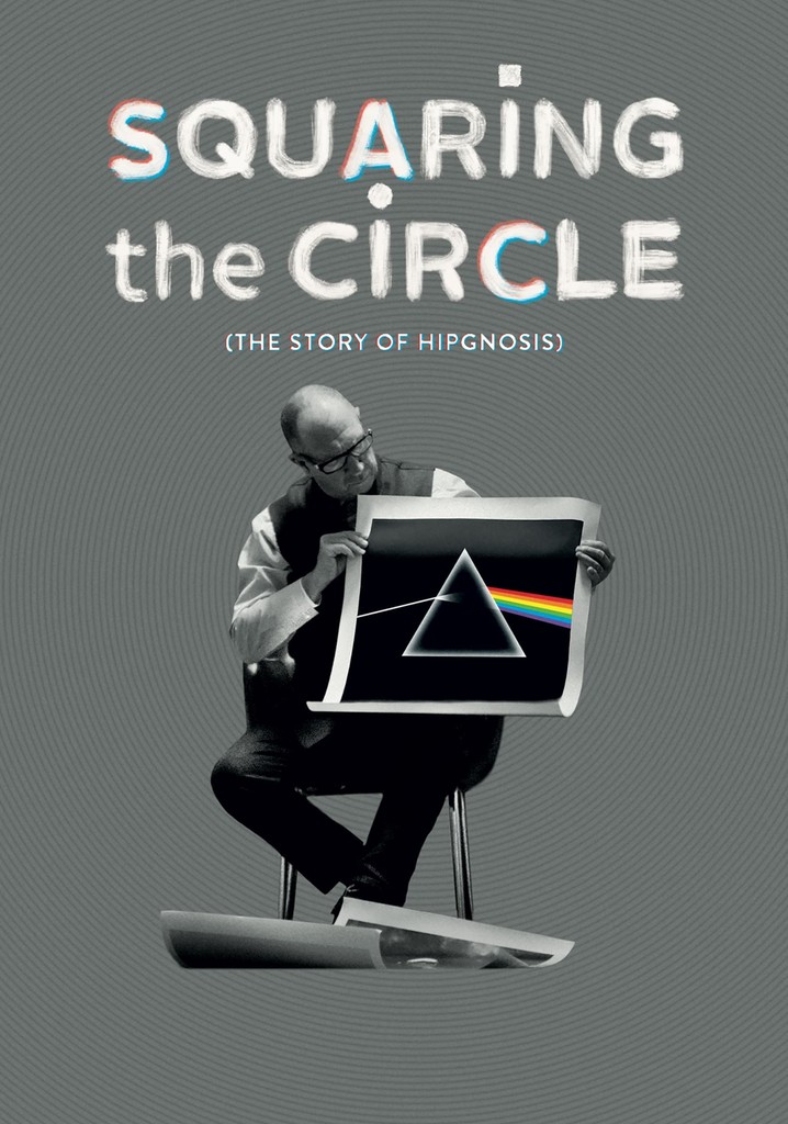 Squaring the Circle (The Story of Hipgnosis) poster