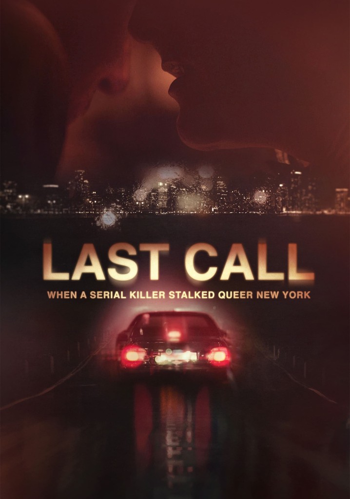 Last Call: When a Serial Killer Stalked Queer New York poster