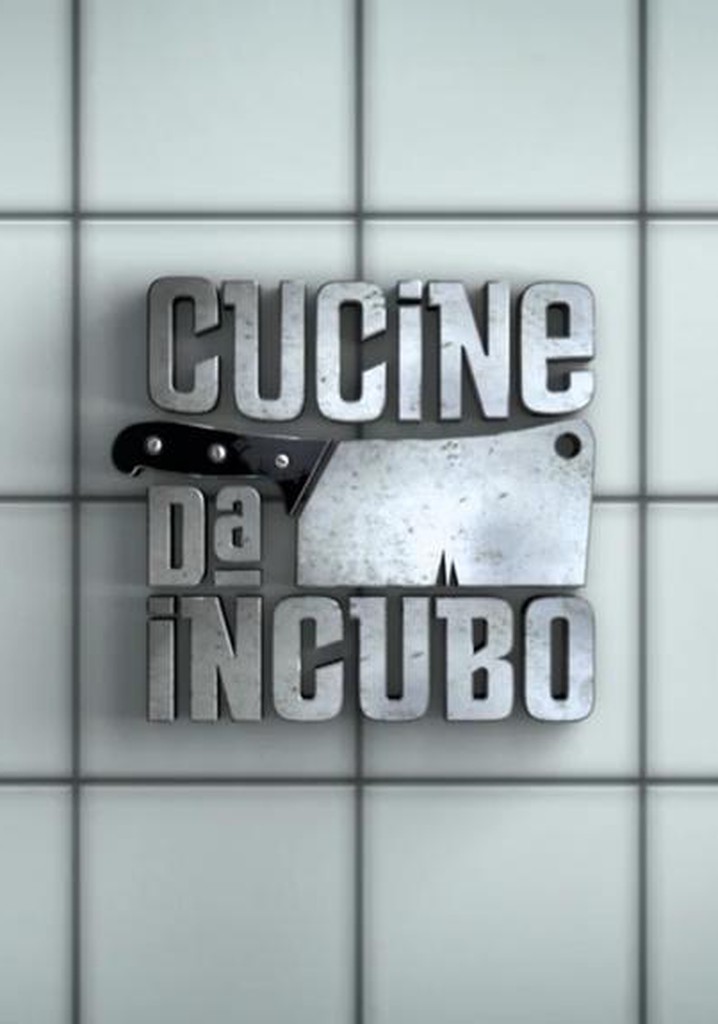 Cucine da incubo poster