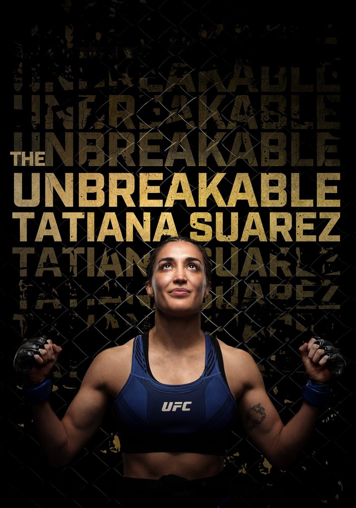 The Unbreakable Tatiana Suarez poster