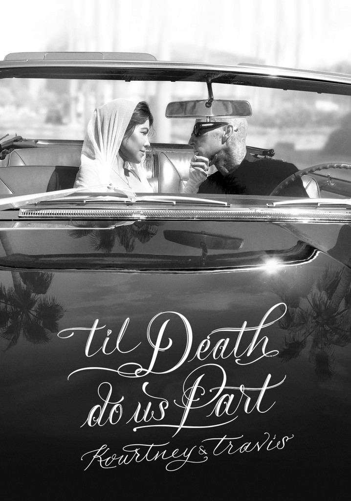 'Til Death Do Us Part Kourtney & Travis poster