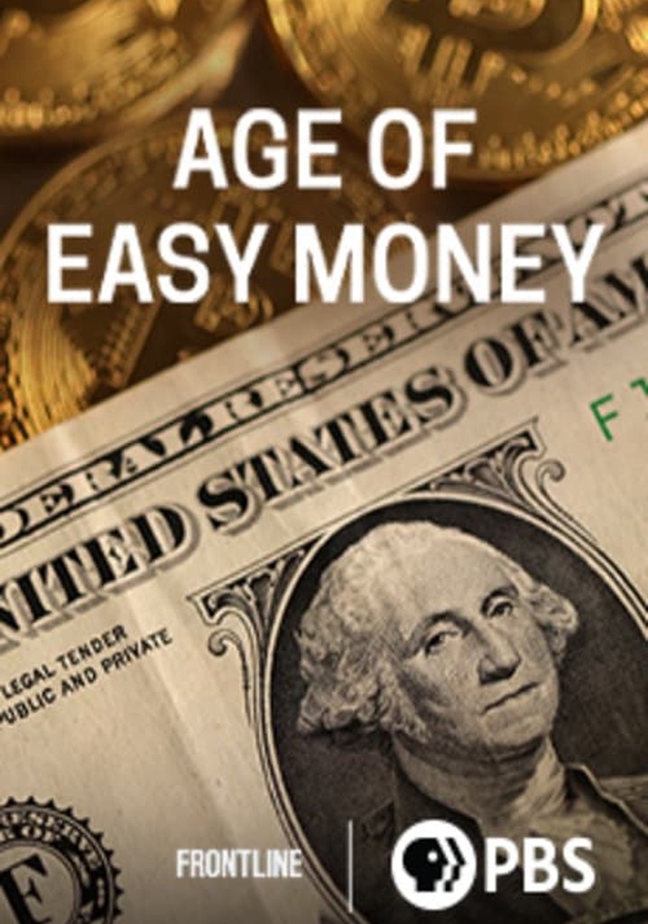 Age of Easy Money poster