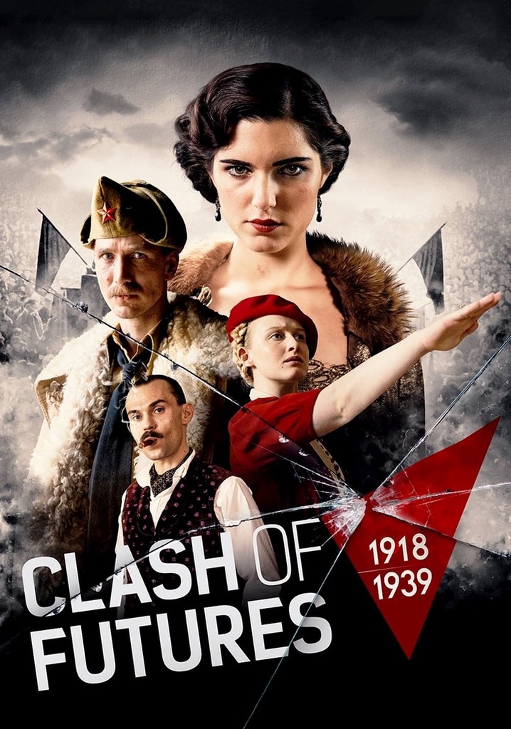 Clash of Futures (1918-1939) poster
