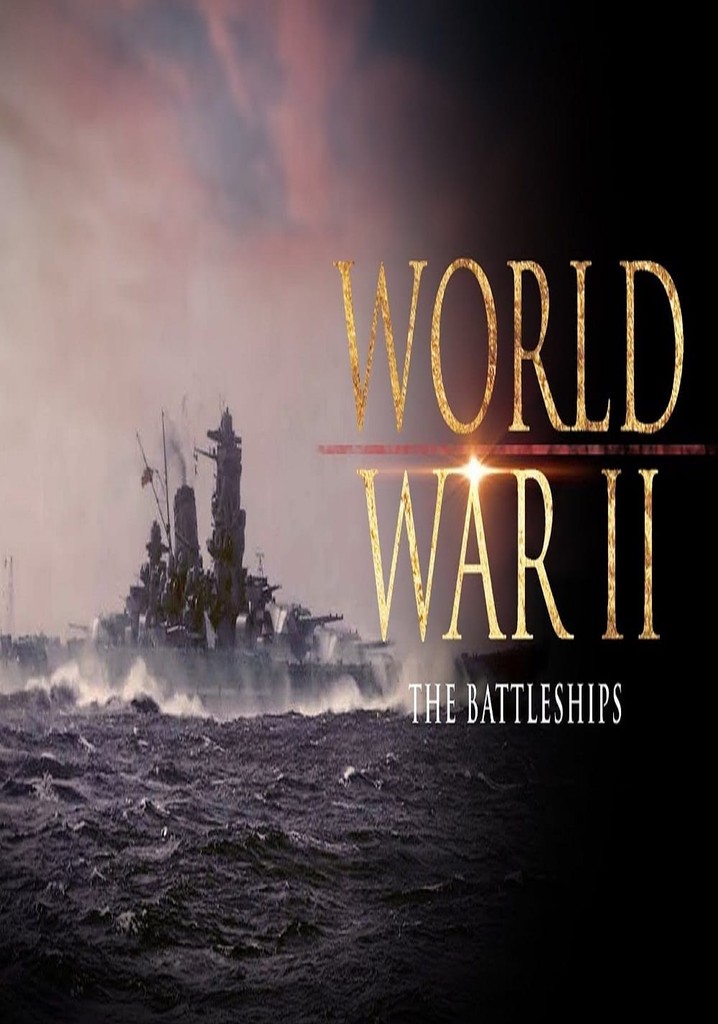 World War II: The Battleships poster