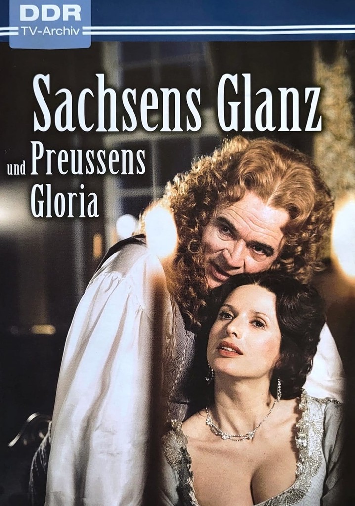 Sachsens Glanz und Preußens Gloria poster