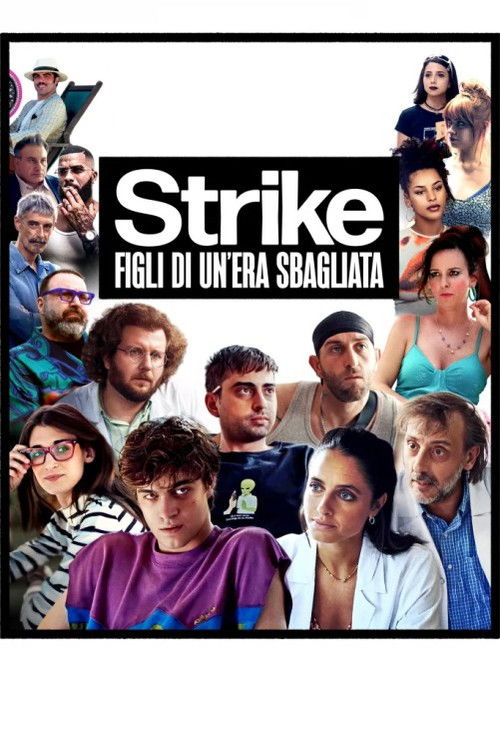 Strike - Figli di un'era sbagliata poster