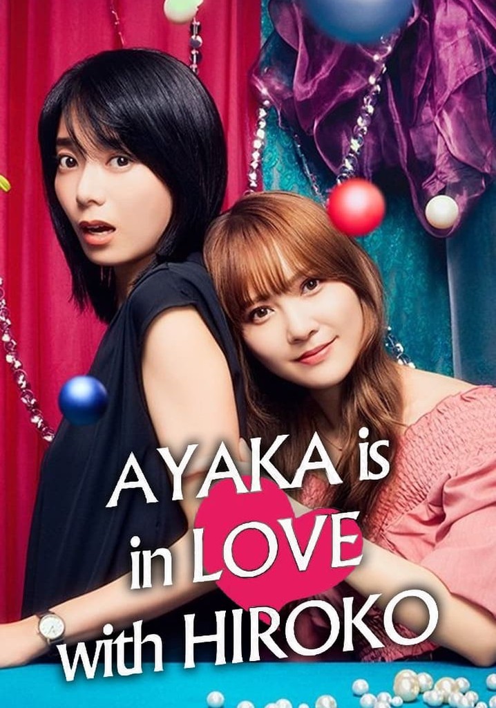AYAKA is in LOVE with HIROKO poster