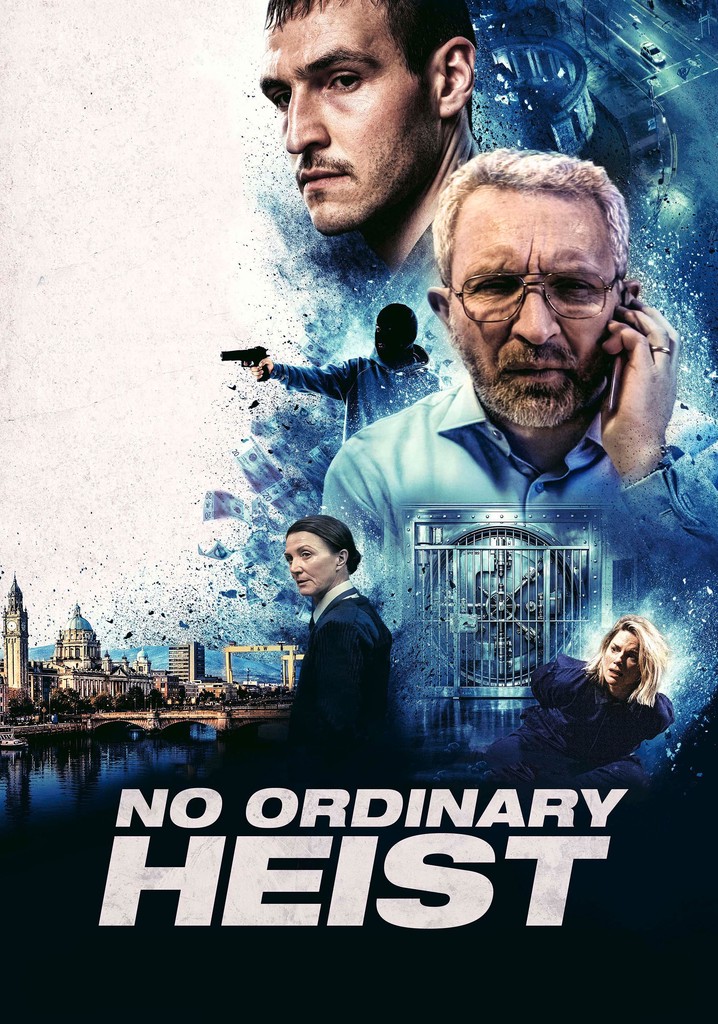 No Ordinary Heist poster