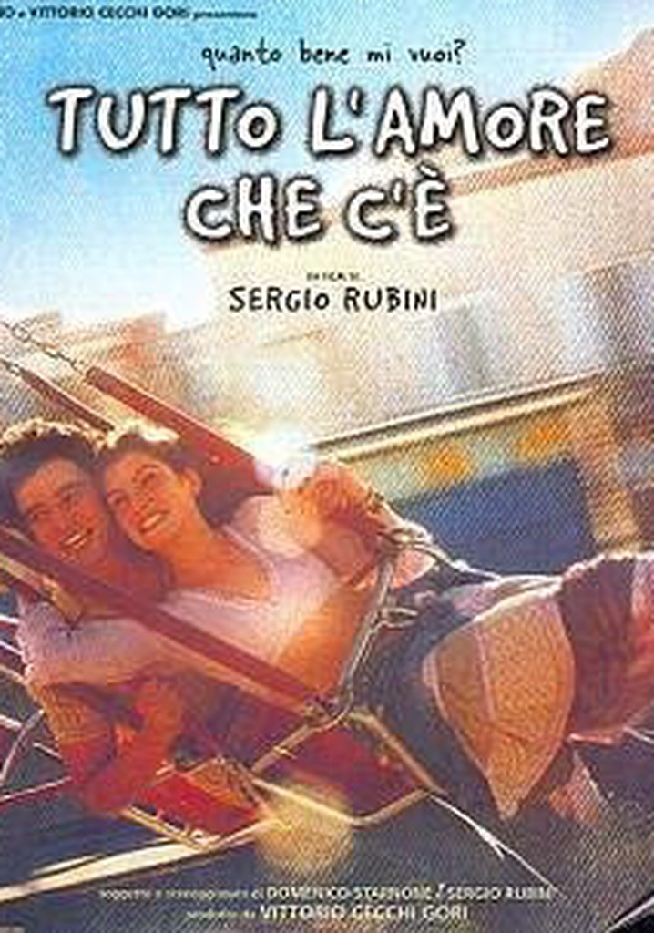Tutto l'amore che c'è poster