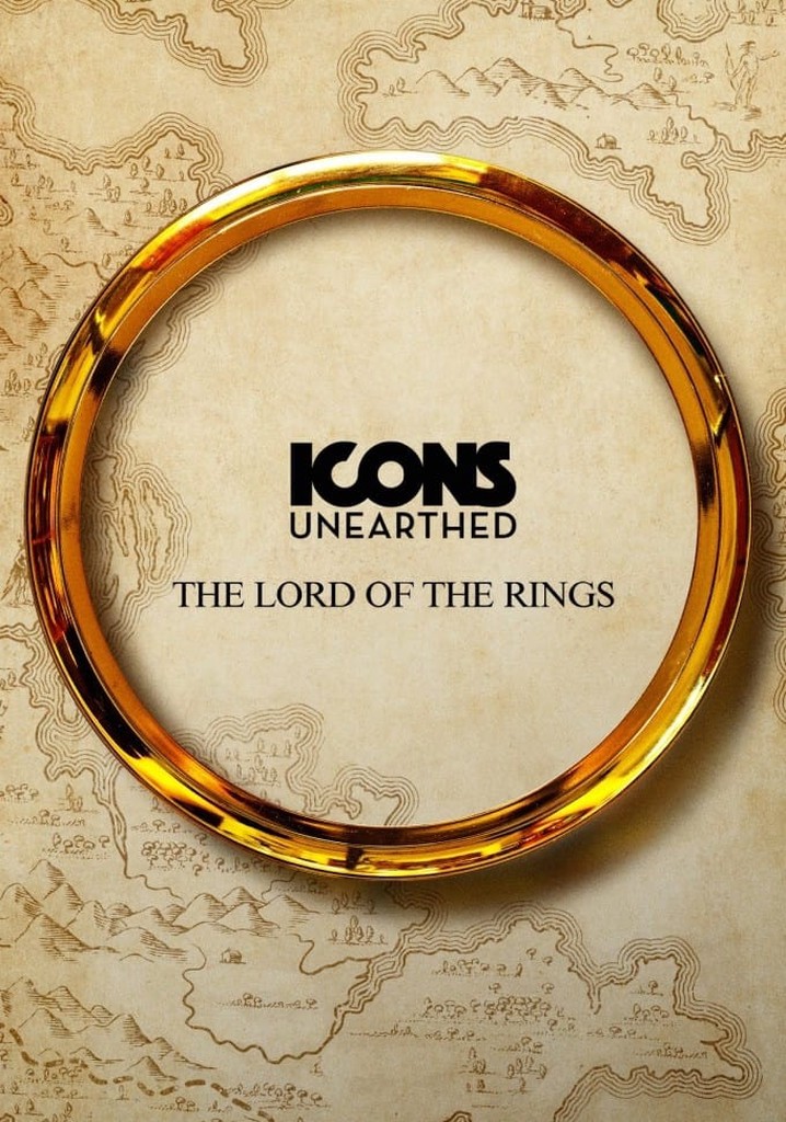 Icons Unearthed: Lord of The Rings poster