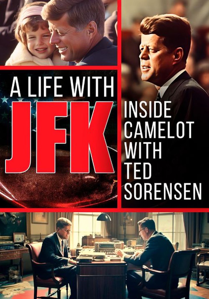 A Life with JFK: Inside Camelot with Ted Sorensen poster