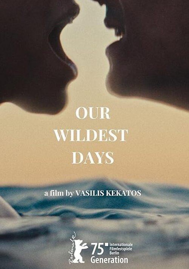 Our Wildest Days poster