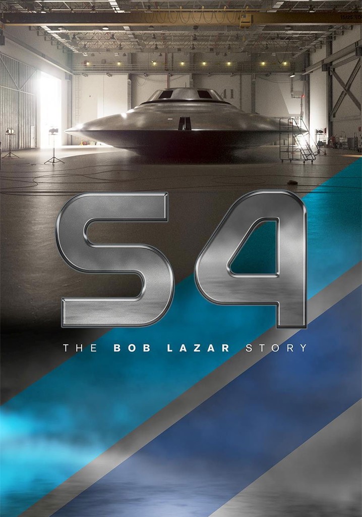 S4: The Bob Lazar Story poster