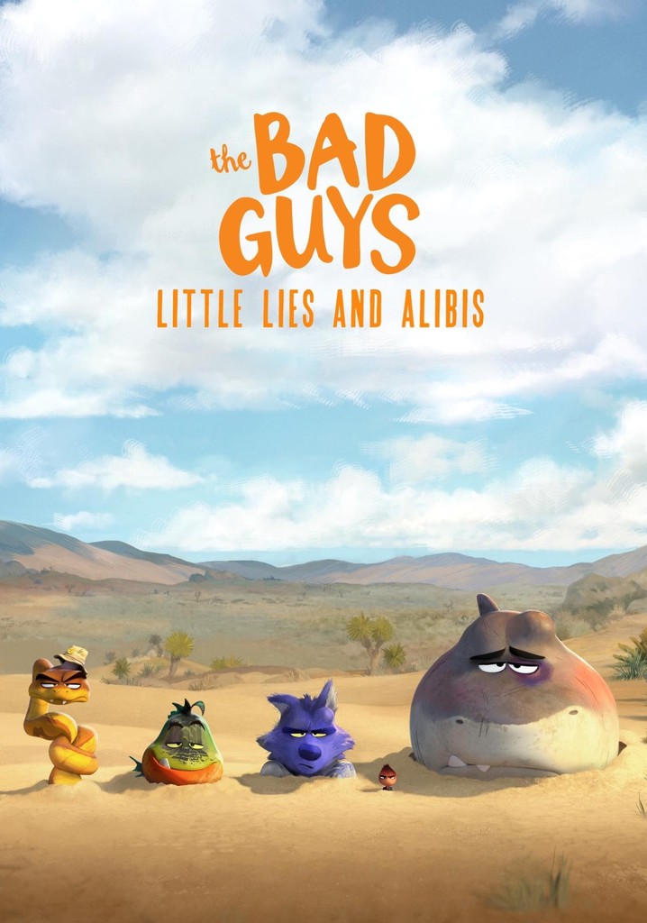 The Bad Guys: Little Lies and Alibis poster