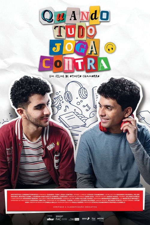 Quando Tudo Joga Contra poster