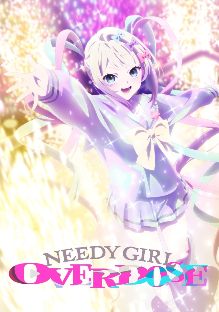 Needy Girl Overdose poster