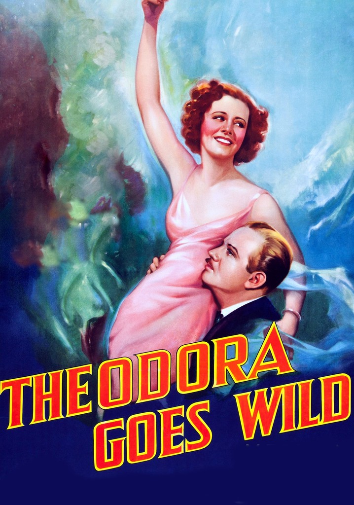 Theodora Goes Wild poster