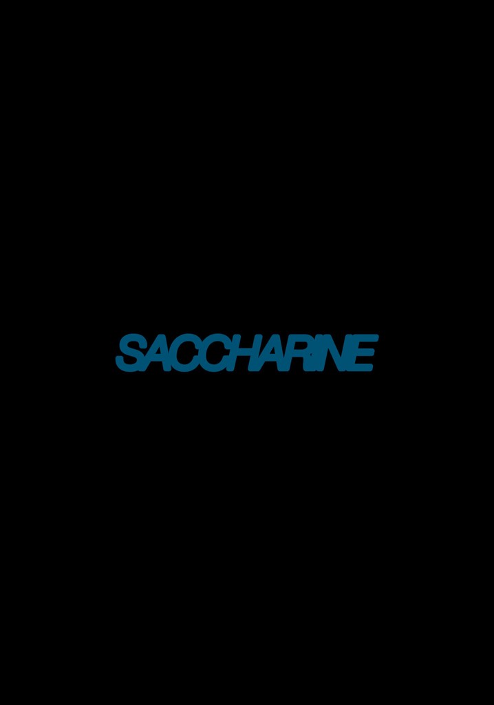 Saccharine poster
