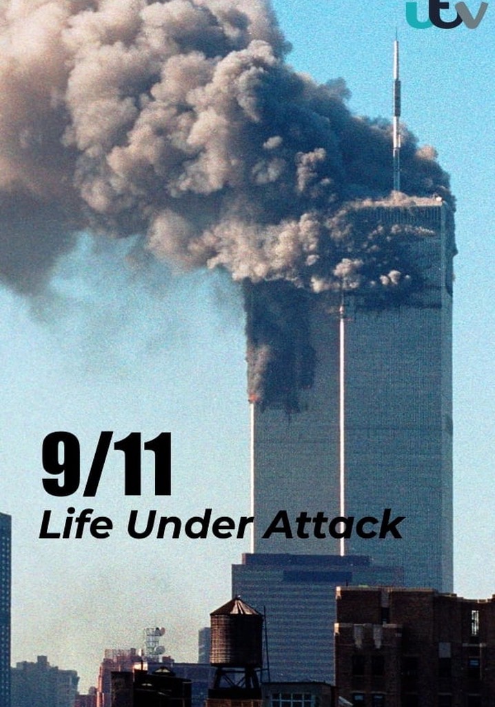 9/11: Life Under Attack poster
