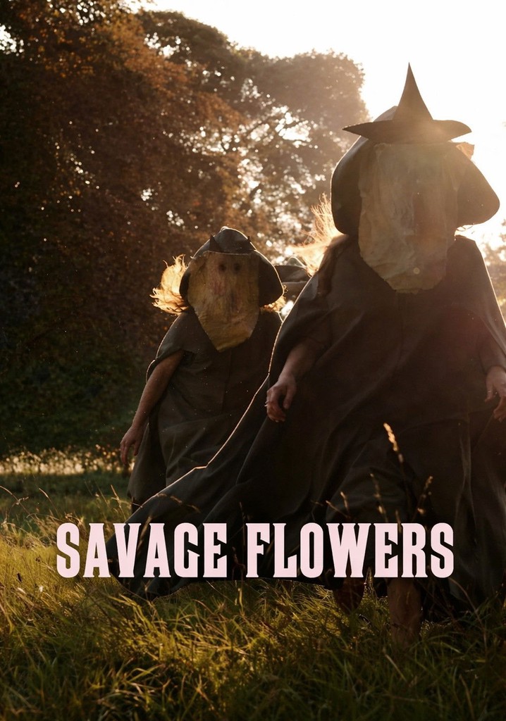 Savage Flowers poster
