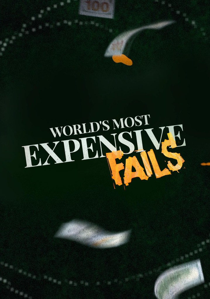 World's Most Expensive Fails poster