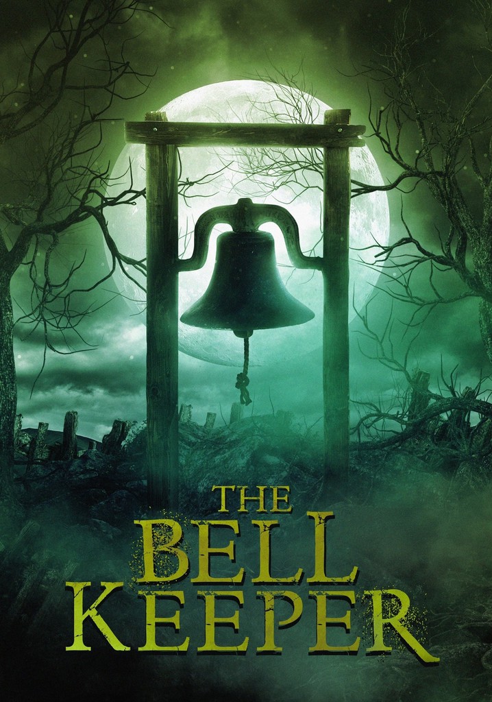 The Bell Keeper poster
